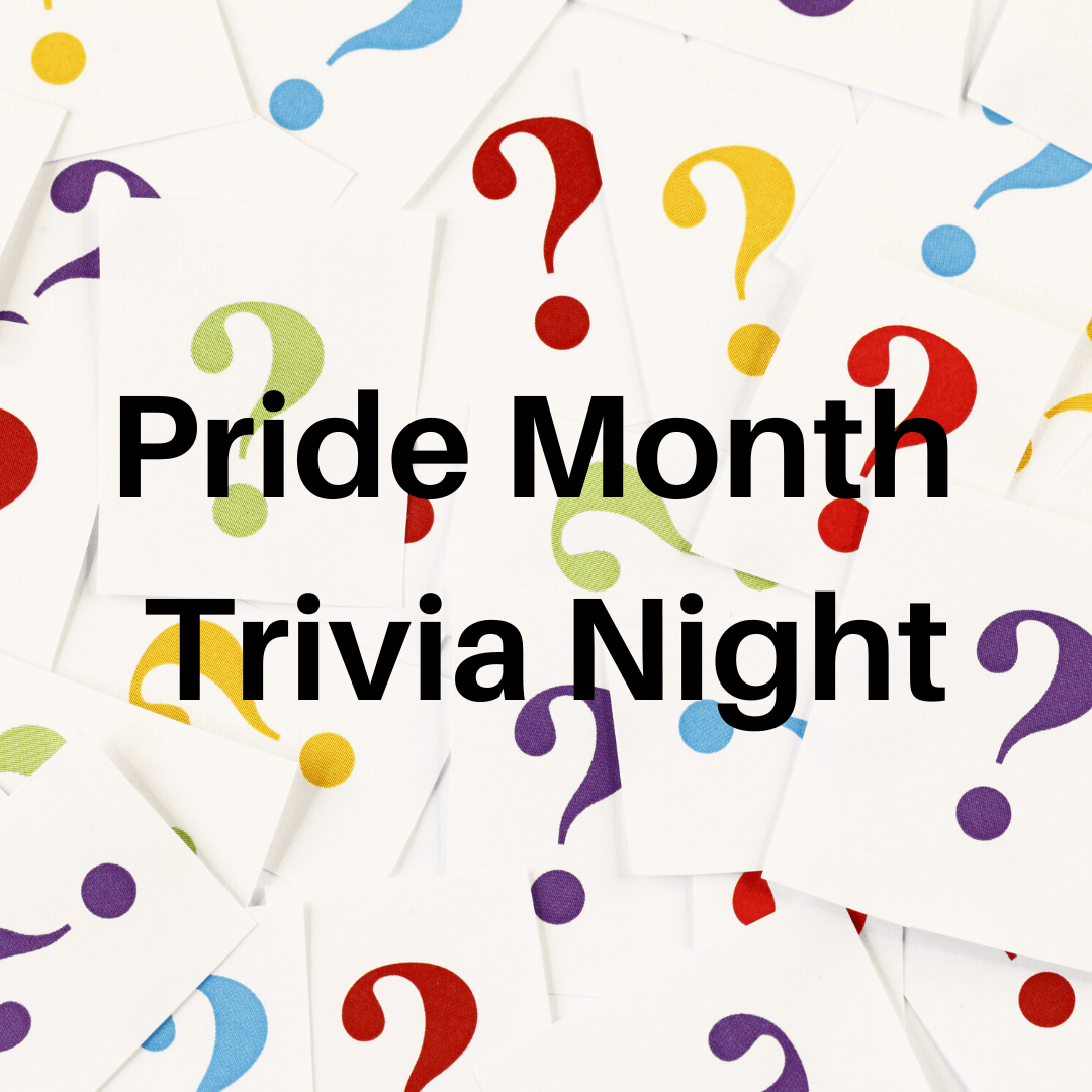 Pride Month Trivia Night Pillars Community Health