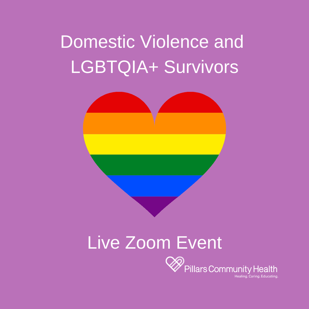 Domestic Violence and the LGBTQIA+ Community Pillars Community Health